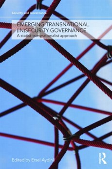 Emerging Transnational (In)security Governance