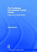 The Routledge Intermediate Turkish Reader | Senel Symons | 