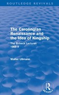 The Carolingian Renaissance and the Idea of Kingship (Routledge Revivals) | Walter Ullmann | 
