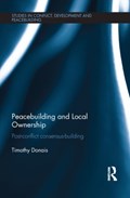 Peacebuilding and Local Ownership | Timothy (York University, Toronto, Canada) Donais | 