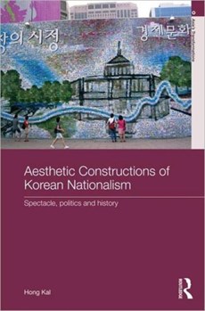 Aesthetic Constructions of Korean Nationalism