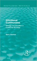 Intentional Communities (Routledge Revivals) | Barry Shenker | 