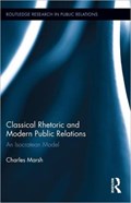 Classical Rhetoric and Modern Public Relations | Charles Marsh | 