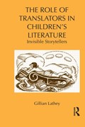 The Role of Translators in Children's Literature | Gillian Lathey | 