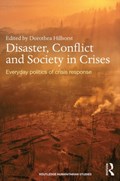 Disaster, Conflict and Society in Crises | Dorothea Hilhorst | 