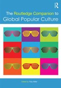 The Routledge Companion to Global Popular Culture | Toby Miller | 