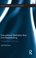 International Mediation Bias and Peacemaking | Isak Svensson | 