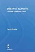 English for Journalists | Hicks, Wynford (freelance Journalist, Uk) | 
