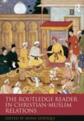 The Routledge Reader in Christian-Muslim Relations | Mona Siddiqui | 