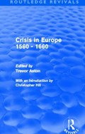 Crisis in Europe 1560 - 1660 (Routledge Revivals) | Trevor Aston | 