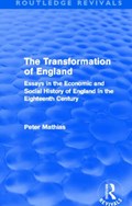 The Transformation of England (Routledge Revivals) | Peter (Honorary Fellow, University of Cambridge, Uk) Mathias | 