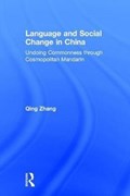 Language and Social Change in China | Qing Zhang | 