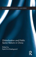 Globalization and Public Sector Reform in China | Kjeld Erik Brodsgaard | 