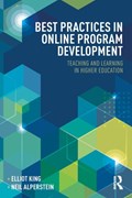 Best Practices in Online Program Development | Elliot (Loyola University Maryland, Usa) King ; Neil (Loyola University Maryland, Usa) Alperstein | 