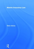 Marine Insurance Law | Ozlem Gurses | 