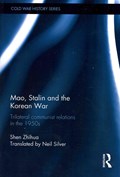 Mao, Stalin and the Korean War | Shen Zhihua | 
