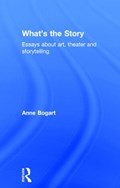 What's the Story | Anne Bogart | 