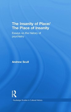 The Insanity of Place / The Place of Insanity