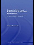 Economic Policy and Performance in Industrial Democracies | Takayuki (Southern Methodist University Southern Methodist University, Dallas, Usa) Sakamoto | 