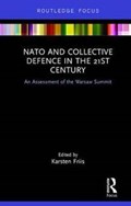 NATO and Collective Defence in the 21st Century | Karsten Friis | 