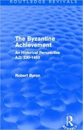 The Byzantine Achievement (Routledge Revivals) | Robert Byron | 