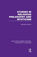 Studies in Religious Philosophy and Mysticism | Alexander Altmann | 
