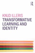 Transformative Learning and Identity | Knud Illeris | 
