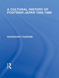 A Cultural History of Postwar Japan | Shunsuke Tsurumi | 