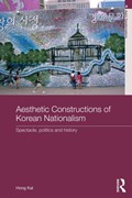 Aesthetic Constructions of Korean Nationalism | Hong Kal | 