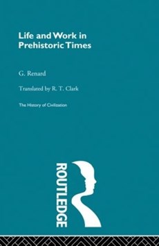 Life and Work in Prehistoric Times (Pb Direct)
