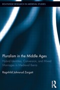 Pluralism in the Middle Ages | Ragnhild Johnsrud Zorgati | 