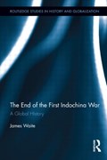 The End of the First Indochina War | James Waite | 