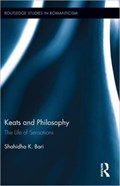 Keats and Philosophy | Shahidha Bari | 