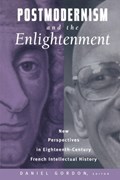 Postmodernism and the Enlightenment | DANIEL (UNIVERSITY OF MASSACHUSETTS AMHERST,  USA) Gordon | 