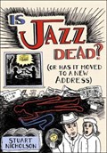 Is Jazz Dead? | Stuart Nicholson | 