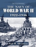 The Navy of World War II, 1922-1947 | Paul Silverstone | 