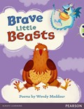 Bug Club Independent Fiction Year 1 Blue Brave Little Beasts | Wendy Meddour | 