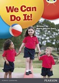 Bug Club Guided Non Fiction Reception Red A We Can Do It! | Marie Layson-Dale | 