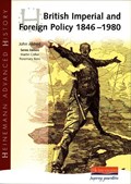 Heinemann Advanced History: British Imperial & Foreign Policy 1846-1980 | John Aldred | 
