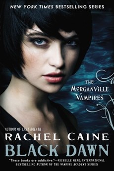 Caine, R: Morganville Vampires 12/Black Dawn