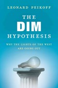 The DIM Hypothesis | Leonard Peikoff | 