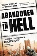 Abandoned in Hell | William Albracht ; Marvin Wolf | 