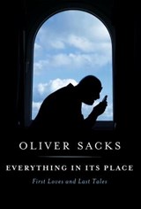 Everything in Its Place | Oliver Sacks | 9780451492890