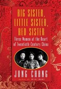 Big Sister, Little Sister, Red Sister | CHANG, Jung | 