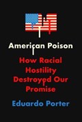 American Poison | Eduardo Porter | 
