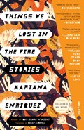 Enriquez, M: Things We Lost in the Fire | Mariana Enriquez | 
