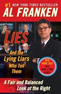 Lies and the Lying Liars Who Tell Them | Al Franken | 