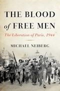The Blood of Free Men | Michael Neiberg | 