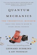 Quantum Mechanics | Art Friedman ; Leonard Susskind | 