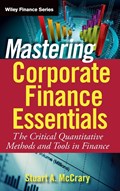 Mastering Corporate Finance Essentials | Stuart A. (Chicago Partners Llc) McCrary | 
